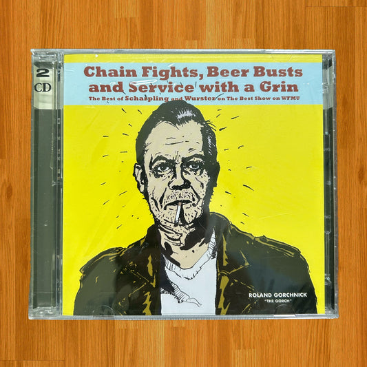 Chain Fights, Beer Busts and Service with a Grin: The Best Of Scharpling and Wurster Volume 1