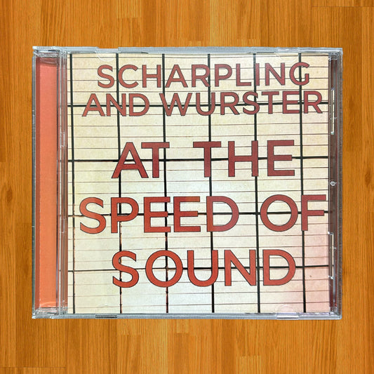 Scharpling And Wurster: At The Speed Of Sound